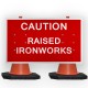 Caution Raised Ironworks Cone Sign